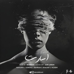 Esaraat (BB30REMIX)