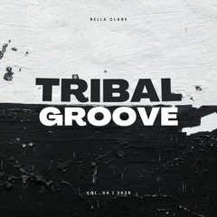 Tribal groove sesh