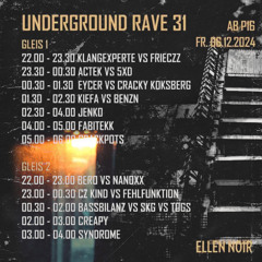 UNDERGROUND RAVE 31 SetCut @Ellen Noir Magdeburg