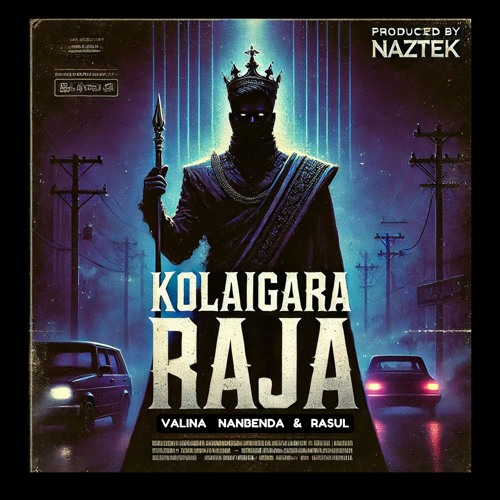 KOLAIGARA RAJA_Valin_Nanbenda_Rasul_Naztek <B.MELAYU \ TAMIL \ MALAYALAM>