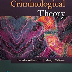 ( hhOTc ) Criminological Theory by  Frank Williams &  Marilyn McShane ( dYo )