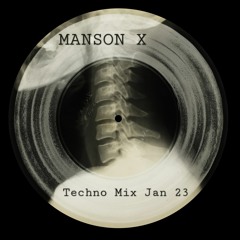 Manson X - Techno Set January 2023