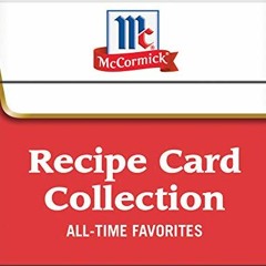 ACCESS PDF 📜 McCormick All-Time Favorites - Recipe Card Collection Tin by  Publicati