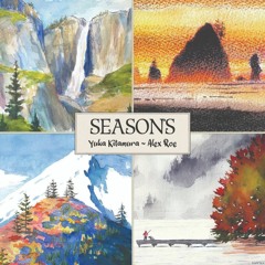 Seasons by Yuka Kitamura & Alex Roe:  Autumn ~ Beauty Of The Northern Village ~