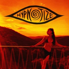 Hypnotize (Eclipse The Darkness Remix)