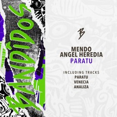 Mendo, Angel Heredia - Analiza (Bandidos Music 053)