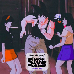 Saturday w/ Simon Says Ep. 036 (Live at MODA 404)