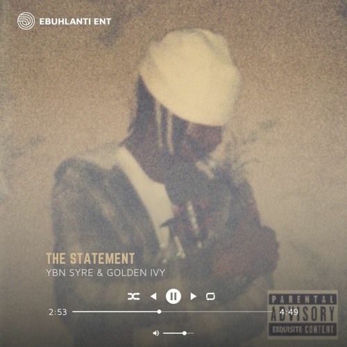 THE STATEMENT / with Golden Ivy