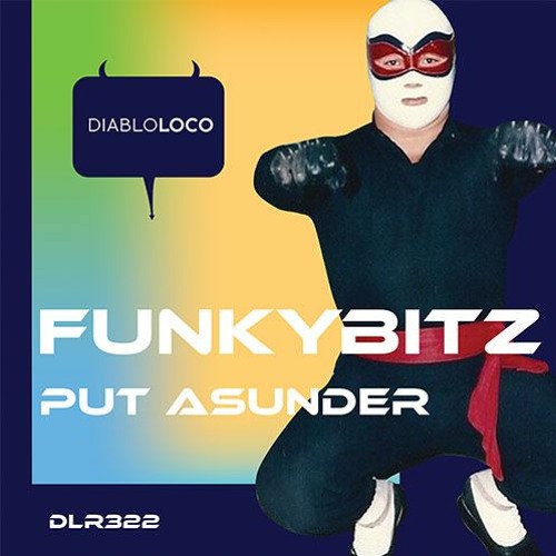 DLR322 FunkyBitz - Put Asunder