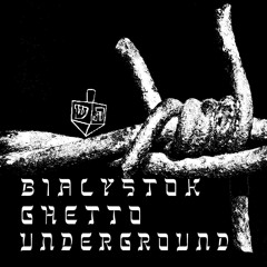 Białystok Ghetto Underground - Bomby