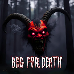 BEG FOR DEATH - HEXPHAGE  [FREE DL]