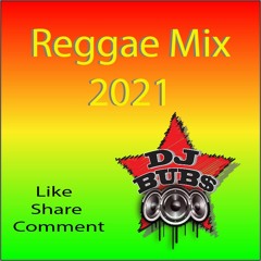 Reggae Mix 2021