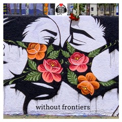 Without Frontiers