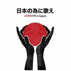 #SINGItForJapan (Single Version)