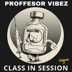 Class In Session Vol. 5