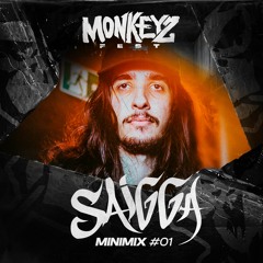 Monkeyz Fest Minimix #01: Saigga