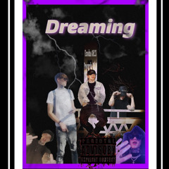 Dreaming - WildGho$t & Dave The Duke