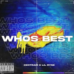 WhosBest(feat.Lil Ryne)