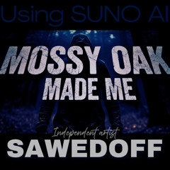 SawedOff (Using SUNO AI) - Truck Fulla Bass (Track 4) (Mossy Oak Made Me)