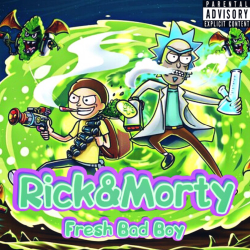 Stream Rickandmorty By Fresh Bad Boy Listen Online For Free On Soundcloud 6861