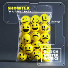Showtek & SHOWTEKNO - I'm A Raver Baby
