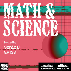 Math & Science Ep. 158