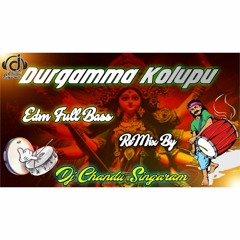 Durgamma Kolupu Edm Bass Mix By Dj Chandu Singaram.mp3