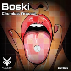 BOSKI - Chemical Arousal