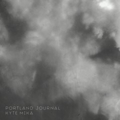 Portland Journal - Ambient Downtempo Sketch