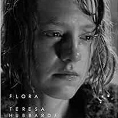 Get [PDF EBOOK EPUB KINDLE] Teresa Hubbard / Alexander Birchler: Flora by Susanne Touw,Teresa Hubbar