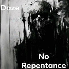 No Repentance (Daze).mp3