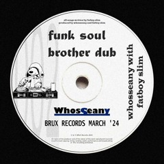 Funk Soul Brother - Whosseany {FREE DOWNLOAD}