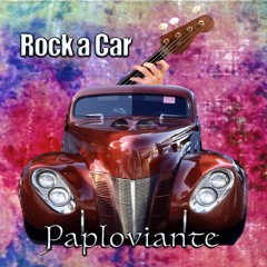 Rock A Car - Paploviante