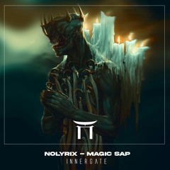 Nolyrix - Magic Sap [INNERGATE - FREE DL]