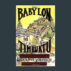 (<E.B.O.O.K.$) ❤ From Babylon to Timbuktu: A History of the Ancient Black Races Including the Blac