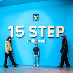 Radiohead - 15 step (Borja Moskv Rework)