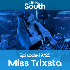 Episode 19/25 | Miss Trixsta | Podcast Mixes