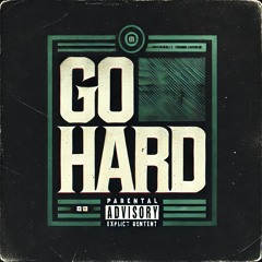 Go Hard