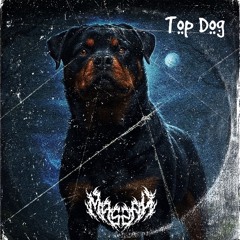 TOP DOG {BIGDOG}
