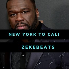 New York To Cali | 50 Cent X Snoop Dogg X Dr Dre Type Beat 2024  95bpm F#min @ZekeBeats