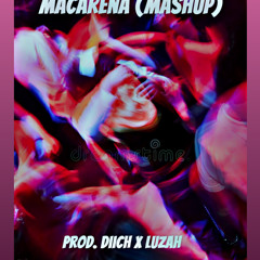 Macarena (Mashup)