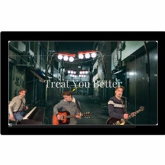 Treat You Better - Shawn Mendes