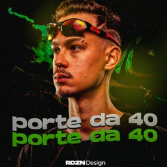 MEGA FUNK PORTE DA 40 (DJ MARCELO SC)