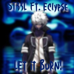 DABI RAP | LET IT BURN | FT. ECLYPSE | PROD. T1MMO (MHA/BNHA)