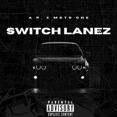 A.P. - Switch Lanez feat. Moto One