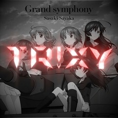 Sayaka Sasaki - Grand Symphony (Tr!xy Euphoric Frenchcore Kick Edit)