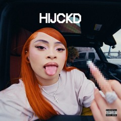 Ice Spice - Think U The Shit (HIJCKD Remix)