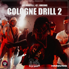 Cologne Drill2 (feat. 42)