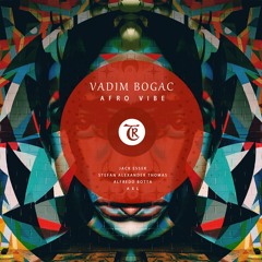 PREMIERE : Vadim Bogac - Enlightenment (Stefan Alexander Thomas Remix) [Tibetania Records]