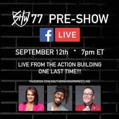 Ep.222 - LIVE SHW77 Pre-Show